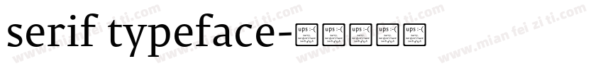 serif typeface字体转换